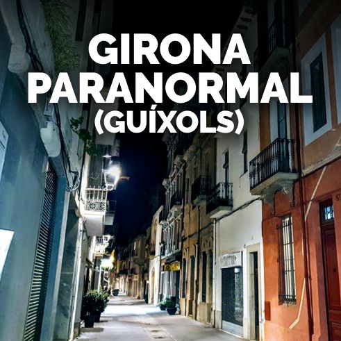 tour nocturno Girona Paranormal
