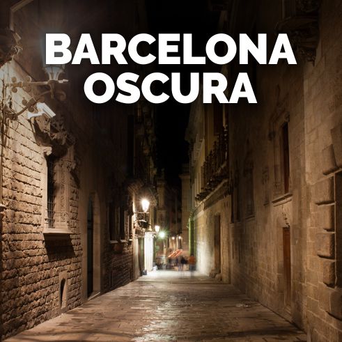 tour nocturno Barcelona Oscura