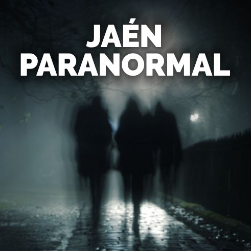 tour nocturno Jaén Paranormal