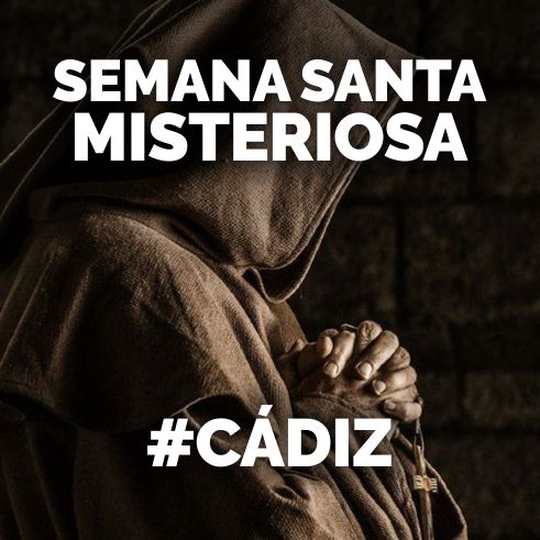 Semana Santa Misteriosa Cádiz