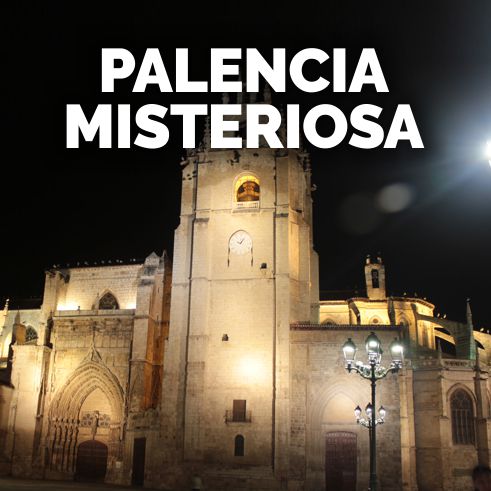 tour nocturno Palencia Misteriosa